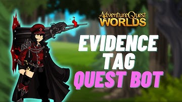 AQW BOT: "EVIDENCE TAG" QUEST BOT (STABLE GROUNDS) - GRIMLITE LI 2.1 BOT