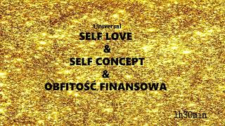UNISEX-Pokochaj siebie&Wzmocnij pewność siebie& Obfitośc Finansowa- Subliminal MUSIC