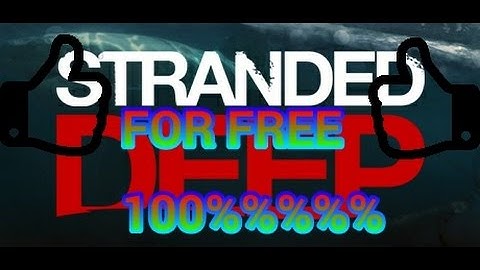 HOW TO DOWNLOAD STRANDED DEEP FOR FREE MAC!!!