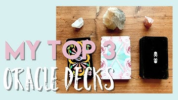 My Top 3 Oracle Decks