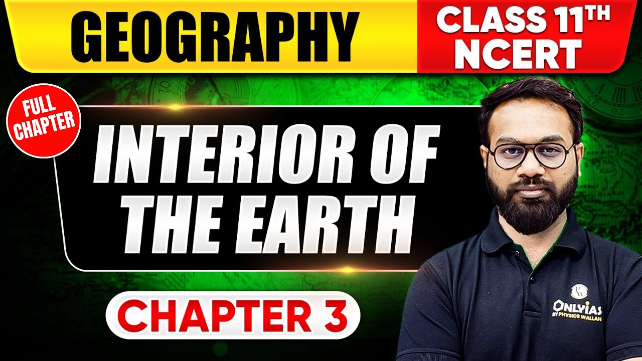 Interior of the Earth | Class 11th Geography Chapter 3 | NCERT | UPSC ...