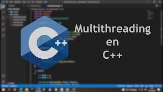 Multithreading en C++ (Multihilo) / multithreaded
