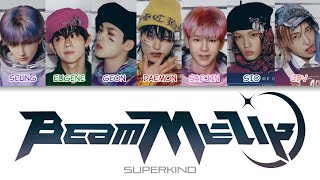 Superkind 슈퍼카인드 - Beam Me Up 2Dx3D Color Coded Lyrics Jphanromeng