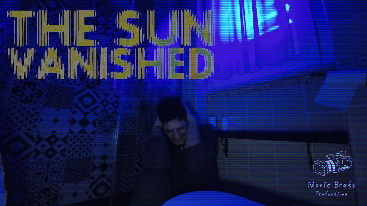 The Sun Vanished - Sci-Fi/Horror Short Fan Film