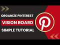 How to Organize Pinterest Vision Board