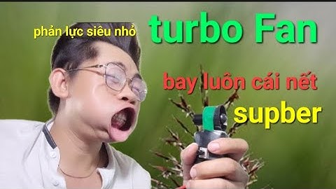 Tự chế quạt phản lực mini cầm tay siêu mạnh