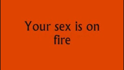 Thumbnail of Sex on Fire - Kings of Leon Lyrics