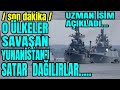 UZMANLAR AÇIKLADI...YUNANİSTAN TÜRKLERLE SA-VA-ŞIR-SA ARKASINDAKİ DEVLETLER BİR BİR...