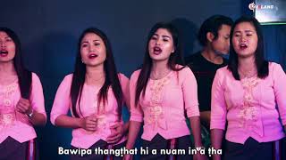 Video thumbnail of "Bawipa Thangṭhat - Group Song || Pathian Thangṭhatnak Hla Thar"