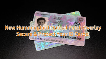 New Hummingbird Optical Patch Overlay – Secure & Protect Your ID Cards