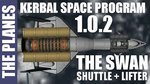 Kerbal Space Program | 1.0.2 | Shuttle | The Swan