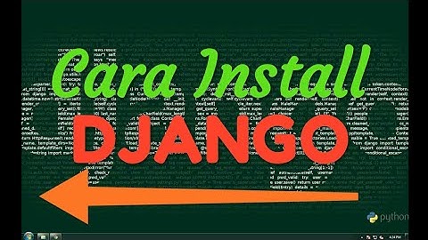 Tutorial Framework Django : Cara install django di windows