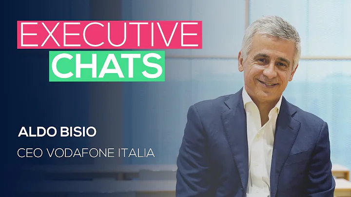 Executive Chat with Aldo Bisio, CEO of Vodafone It...