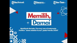 Download lagu 🔴LIVE: Masihkah Berlaku The Iron Law of Indonesia Politics 'Jawa Adalah Kunci' Pada Pemilu 2024?