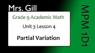 MPM1D: Unit 3 Lesson 4 Partial Variation