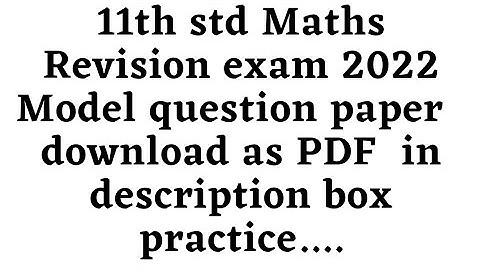 11th Maths Revision exam 2022 Model question paper download as PDF in description box practice