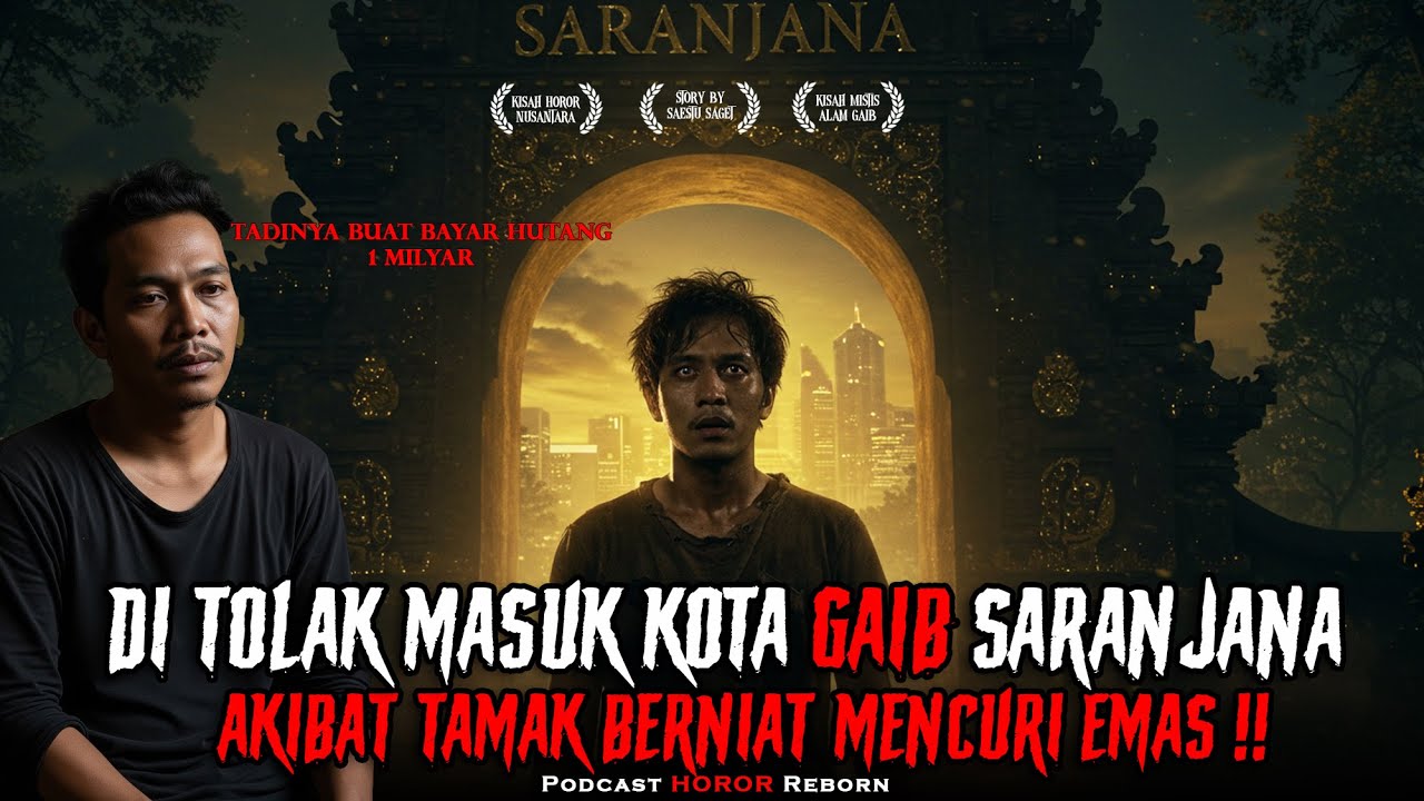 Di Tolak Masuk KOTA SARANJANA‼️ Akibat Tamak Mau Curi Emas Buat Bayar Hutang 1M