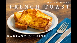 朝食にぴったり！フレンチトーストの作り方＊How to make French Toast＊