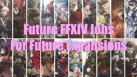 Future FFXIV Jobs for Future Expansions!