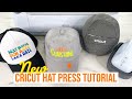 CRICUT HAT PRESS ULTIMATE GUIDE | UNBOXING  + HTV & INFUSIBLE INK CRICUT HATS