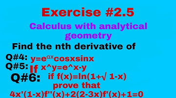 Find the nth derivative of Q#4 to 6 of exercise 2.5 of calculus