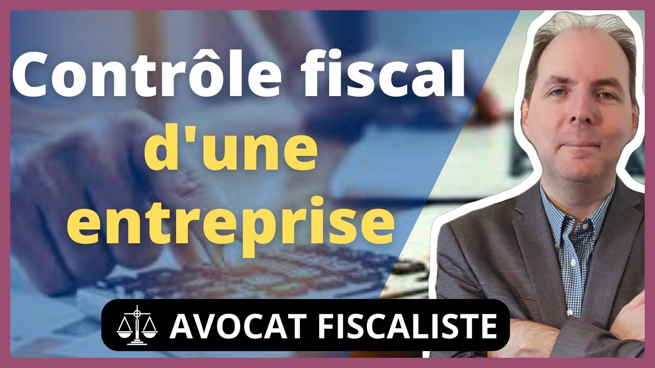Contrôle Fiscal d'une Entreprise
