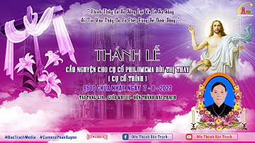 ✝️✝️✝️ TRỰC TIẾP: TANG LỄ CỤ CỐ PHILUMENA BÙI THỊ THAY (CỤ CỐ TRÍNH) | GIÁO XỨ ĐỀN THÁNH BÁC TRẠCH