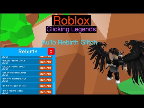 Roblox Clicking Legends Auto Rebirth Glitch No Auto Clicker And No Hacks And A Giveaway Youtube - roblox rebirth glitch