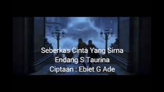 Endang S Taurina - Seberkas Cinta yang sirna