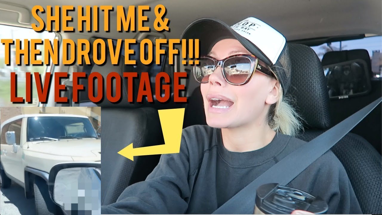 SHE HIT MY CAR & DROVE OFF!!! (LIVE FOOTAGE) - YouTube