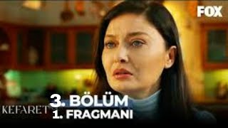 Kefaret 3.Bölüm Fragmanı