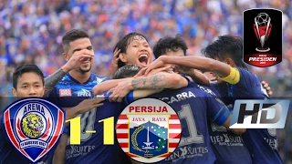 Arema Malang vs Persija Jakarta 1-1 Piala Presiden All Goals \u0026 Highlights 11/02/2017