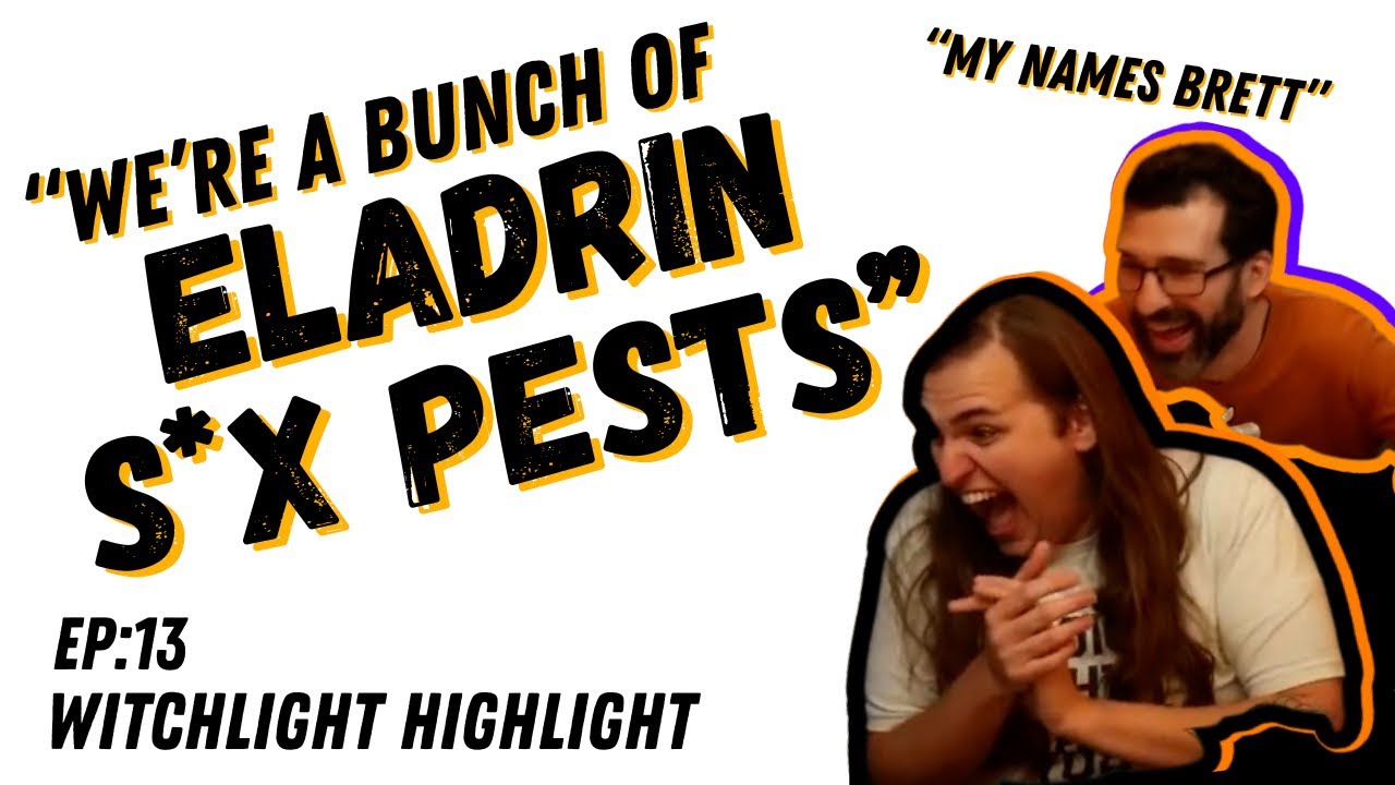 Eladrin S*x Pests! | Witchlight Highlight Ep 13 Highlights & Funny Moments