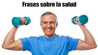 Frases Célebres sobre la Salud