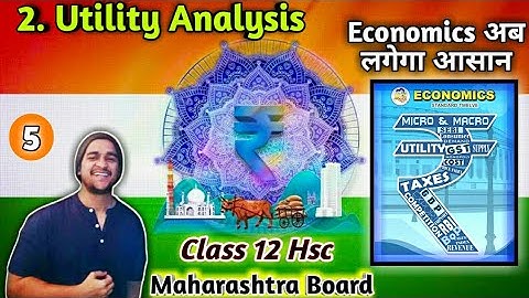 Chapter 2 Utility Analysis Class12 Economics Maharashtra State Board hsc 12th New syllabus Economics