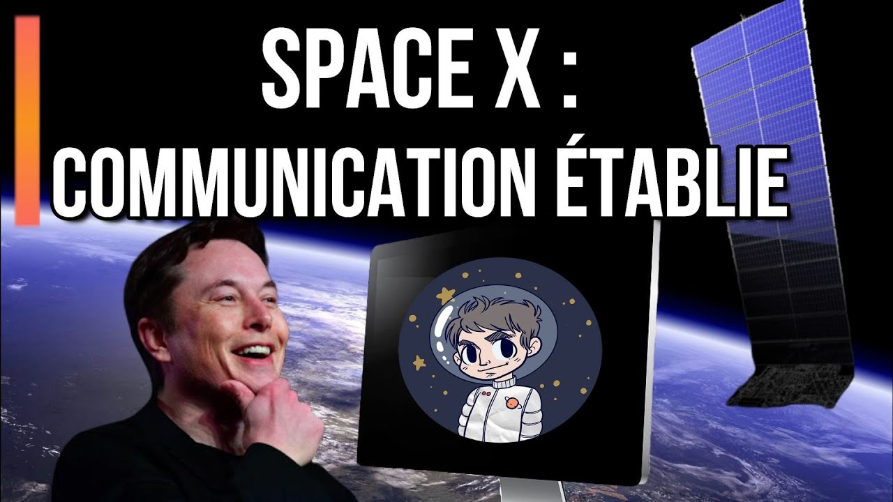 SpaceX: Communication établie avec Starlink - Le Journal de l'espace #40 - Culture générale spatiale