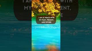 5 POWERFUL DAILY AFFIRMATIONS FOR PEACE AND TRANQUILITY 1 #affirmations #peace #tranquility #shorts