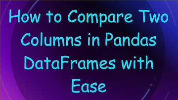 How to Compare Two Columns in Pandas DataFrames with Ease