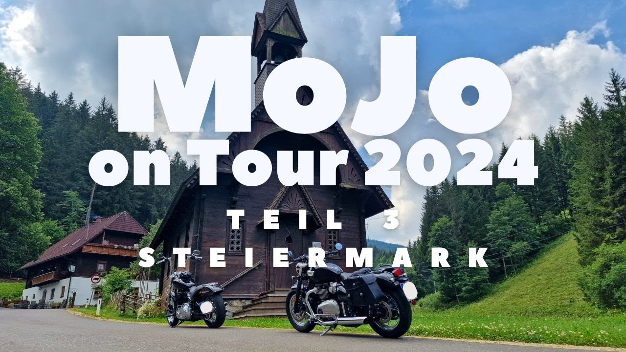 MoJo On Tour 2024 - Teil 3 | Steiermark mit dem Motorrad | Motorradtour | Motorradreise