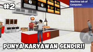Rekrut Karyawan = Lebih Cepat Kaya? - Burger Simulator [Indonesia] #2 screenshot 1
