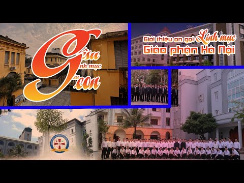Video Giới thiệu chương trình đào tạo linh mục - TGP Hà Nội - youtube