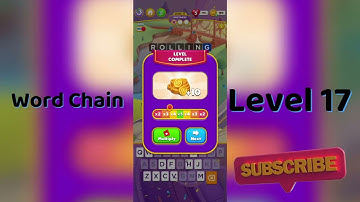 Word Chain Level 17 Answers 🔗 | Easy Solutions & Tips