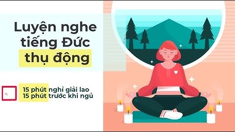 LUYỆN NGHE TIẾNG ĐỨC THỤ ĐỘNG #1 | 15 phút trước khi ngủ | Study with me