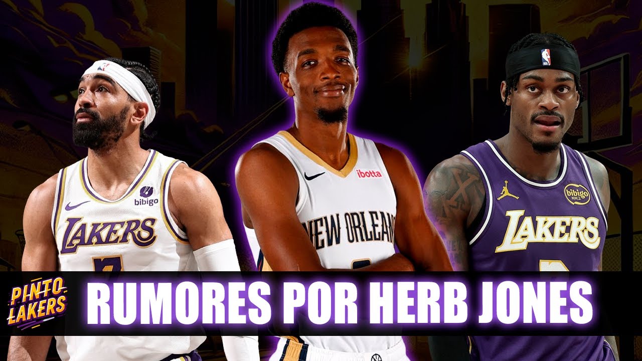 ¿HERB JONES QUIERE SER CAMBIADO A LAKERS? Rumores NBA!