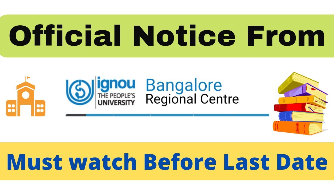 IGNOU BANGALORE RC ASSIGNMENT SUBMISSION ONLINE/OFFLINE GUIDELINES FOR JUNE 2022 TERM END EXAMS
