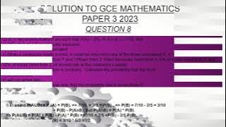 SOLUTION TO QUESTION NUMBER 8 OF THE GCE 2023 MATH PAPER 3