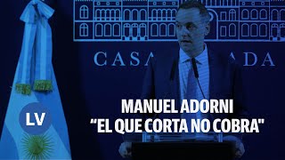 Thumbnail for MANUEL ADORNI: "PLATA NO HAY", GOBERNADORES Y PIQUETES "EL QUE CORTA NO COBRA"