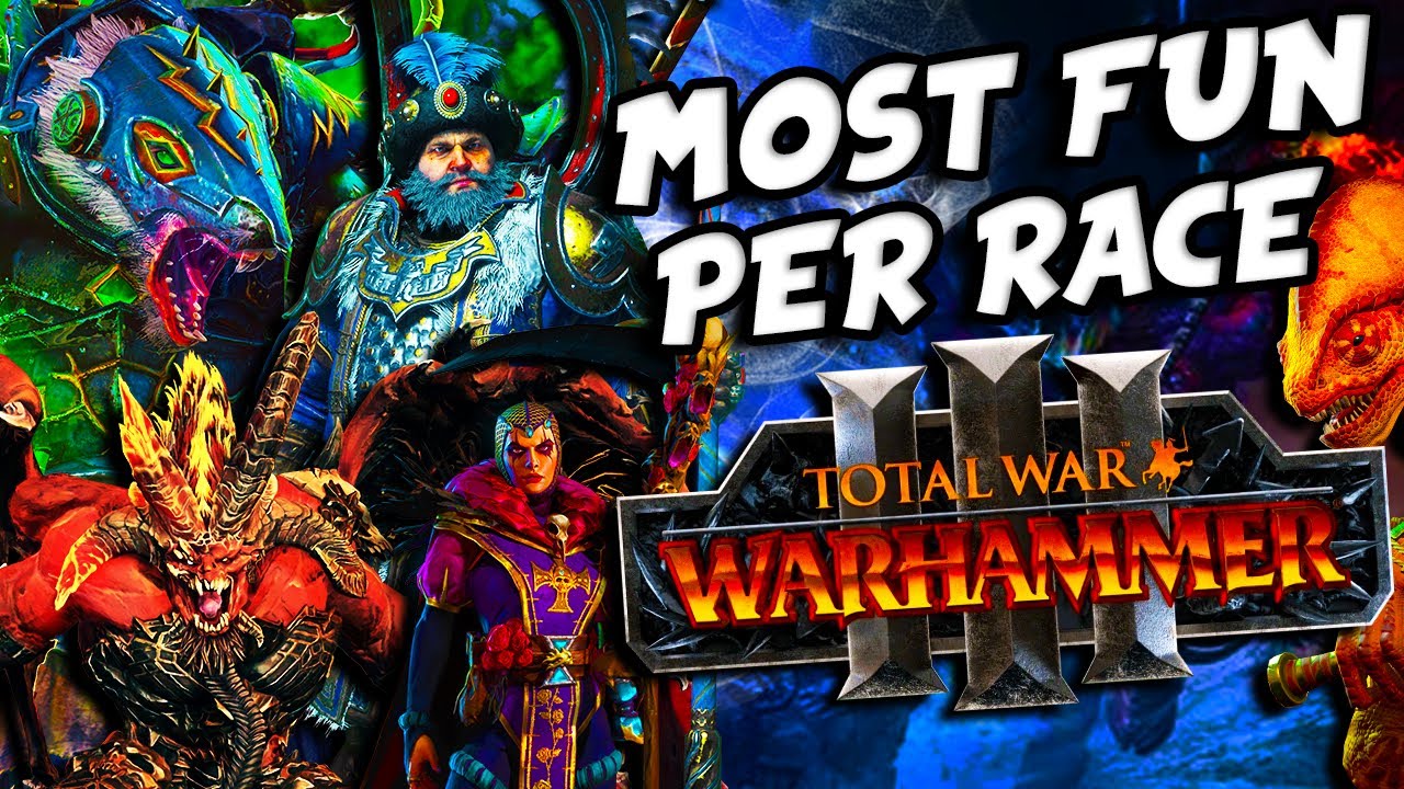 Most Fun Campaigns To Play Per Race In Total Warhammer 3!