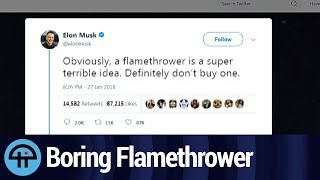 Elon Musks Latest Million Dollar Idea Flamethrowers