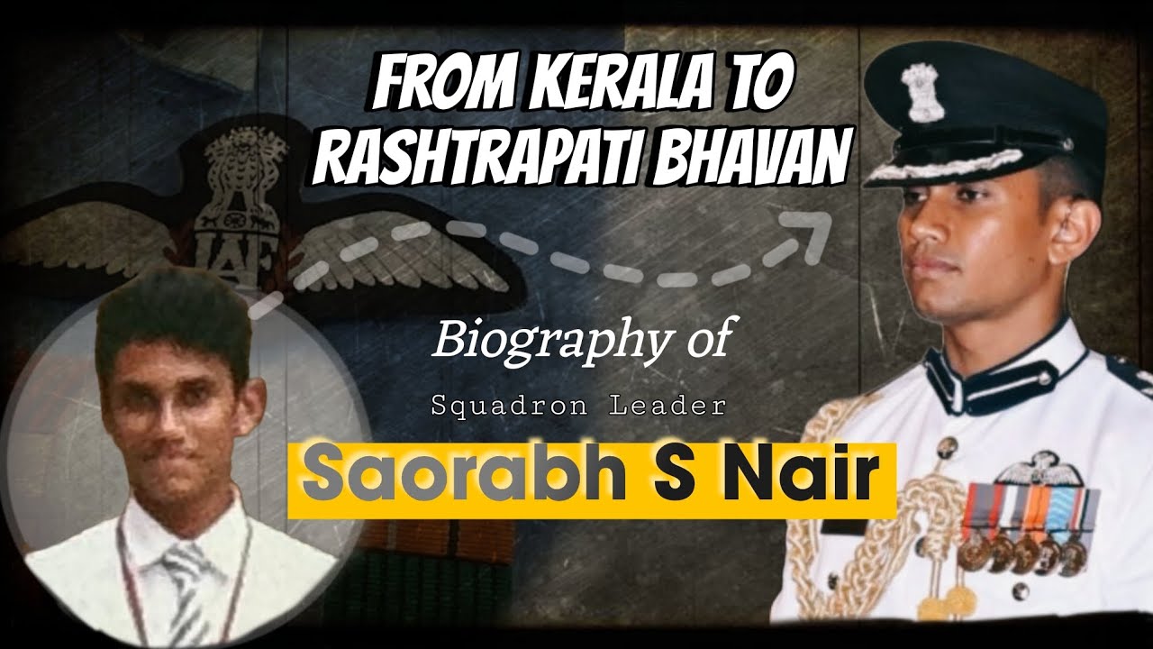 The Making of an ADC | Biography of Squadron Leader Saurabh S. Nair | IAF